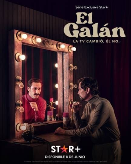 El galán. La TV cambió, él no : Póster