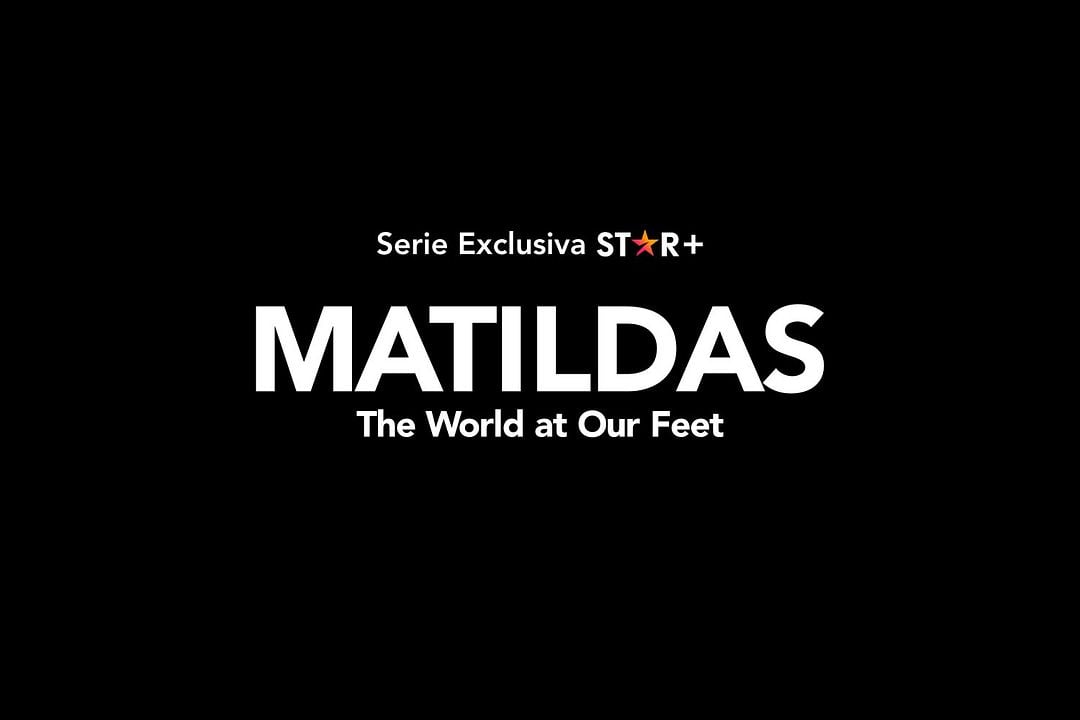 Matildas: El Mundo A Nuestros Pies : Póster