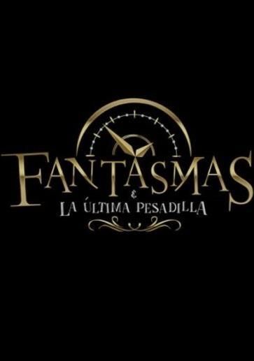 Fantasmas y la última pesadilla : Póster