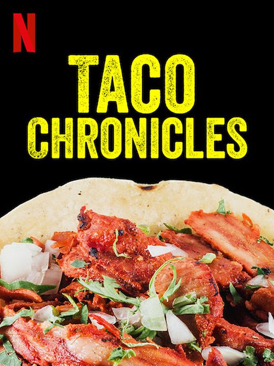 Las crónicas del taco : Póster