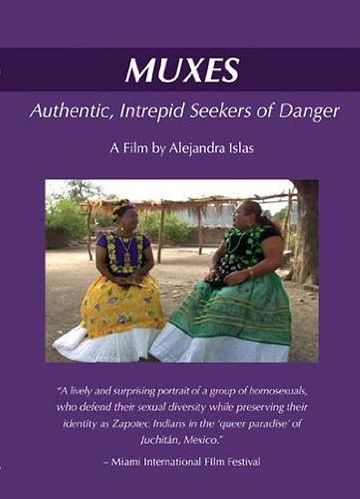 Muxes: Auténticas, intrépidas y buscadoras de peligro : Póster