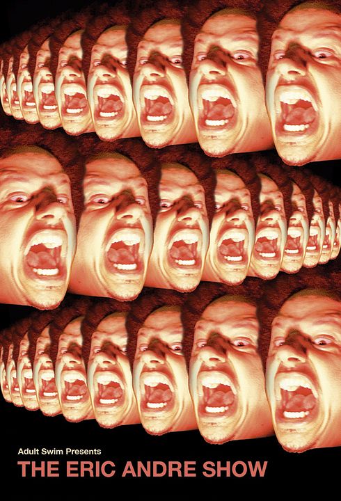 The Eric Andre Show : Póster