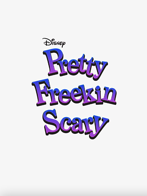 Pretty Freekin Scary : Póster