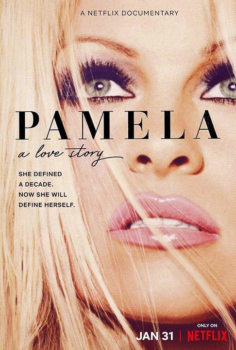Pamela Anderson: Una historia de amor : Póster