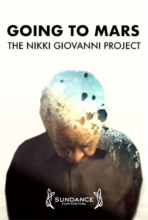 Going To Mars: The Nikki Giovanni Project : Póster