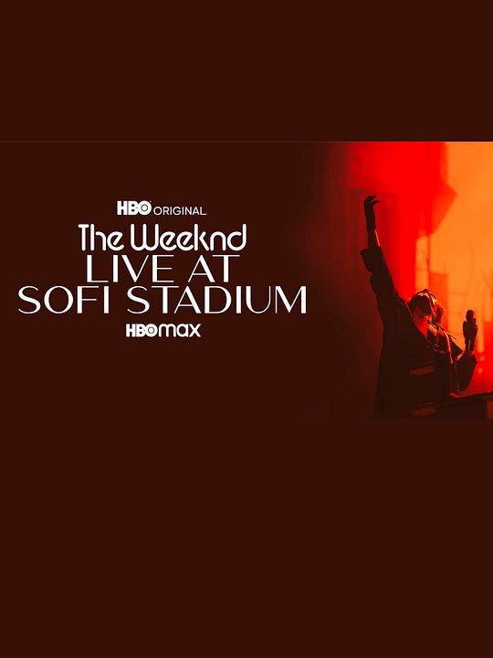 The Weeknd Live at Sofi Stadium : Póster