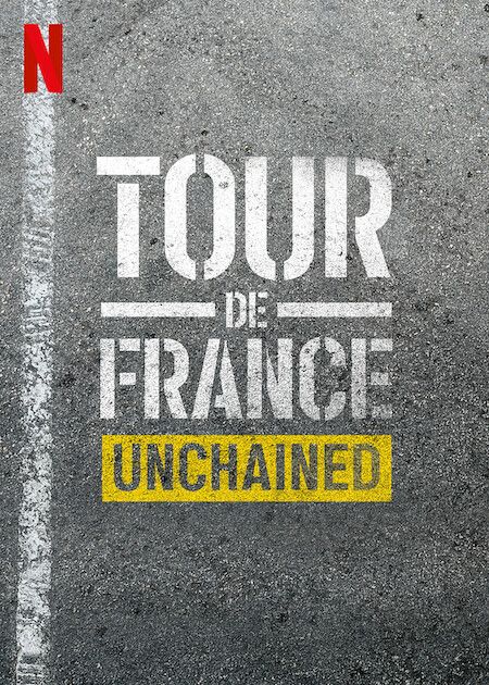 Tour de France: Unchained : Póster