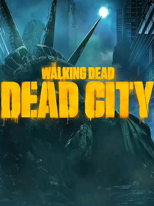 The Walking Dead: Dead City : Póster