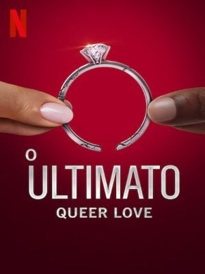 The Ultimatum: Queer Love : Póster
