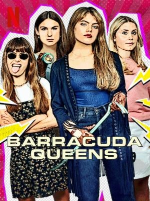 Barracuda Queens : Póster
