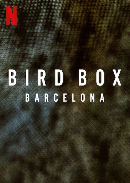 Bird Box Barcelona : Póster