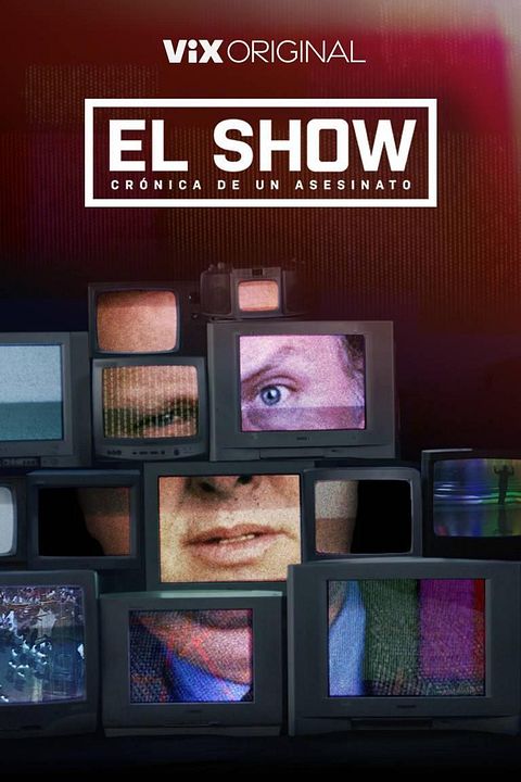 El show: crónica de un asesinato : Póster