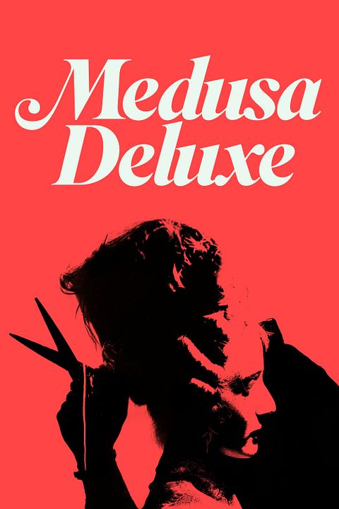 Medusa Deluxe: Asesinato, Obsesión, Peinados : Póster