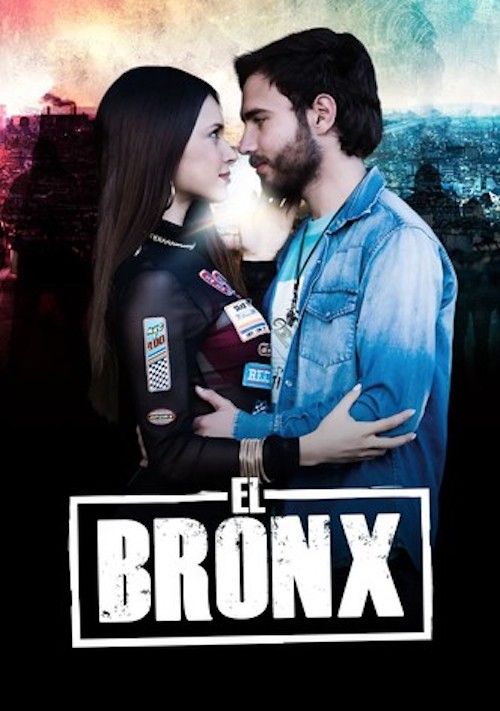 El Bronx: Entre el cielo y el infierno : Póster