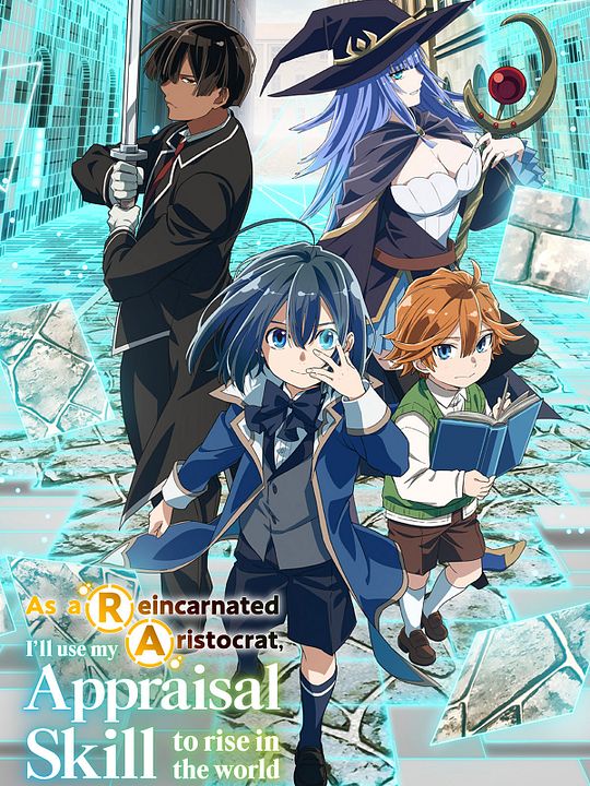 As a Reincarnated Aristocrat, I’ll Use My Appraisal Skill to Rise in the World : Póster