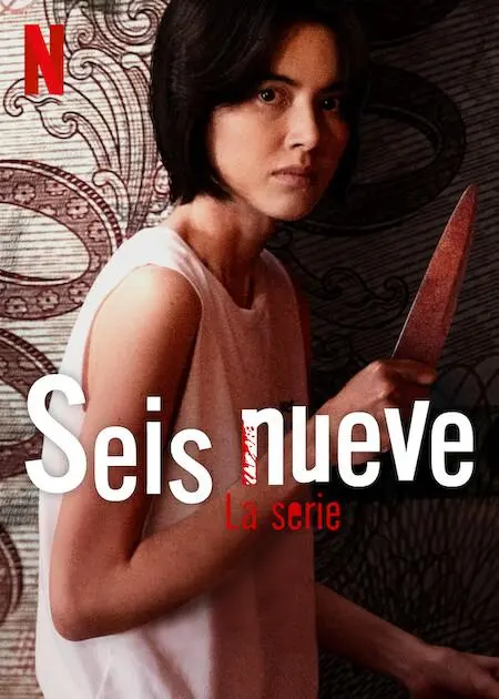 Seis nueve: La serie : Póster