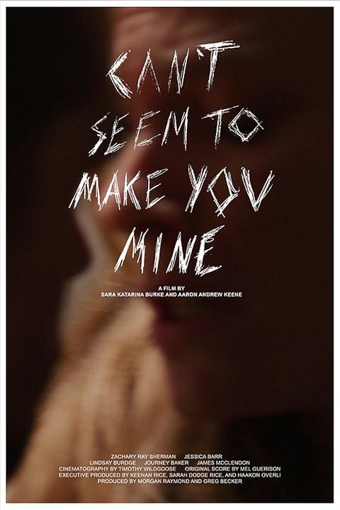 Can't Seem to Make You Mine : Póster
