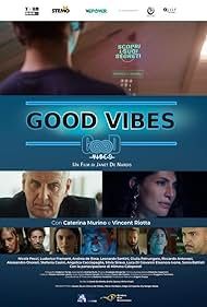 Good Vibes : Póster