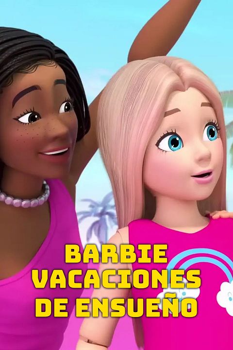 Barbie: Vacaciones de ensueño : Póster
