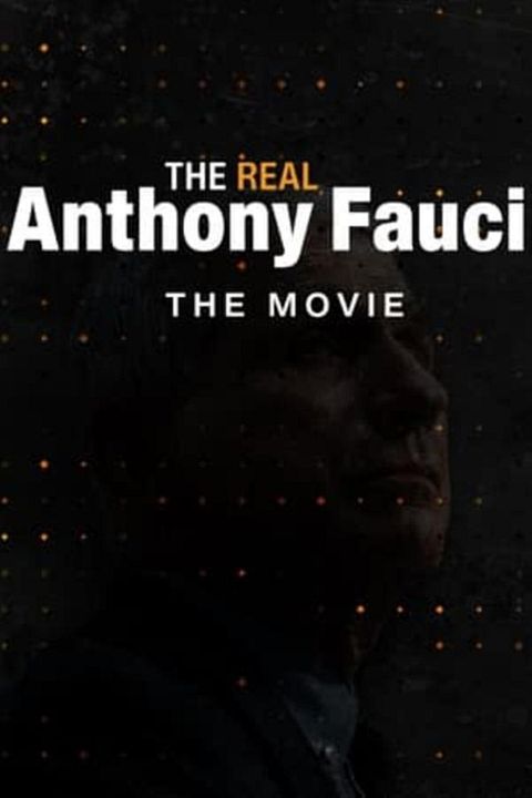 The Real Anthony Fauci : Póster