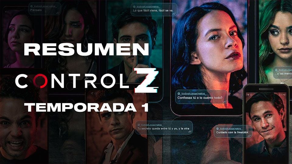 'Control Z' Resumen primera temporada Trailer Control Z SensaCine