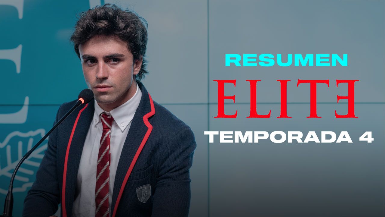 Élite Resumen Temporada 4 Trailer Élite Mx